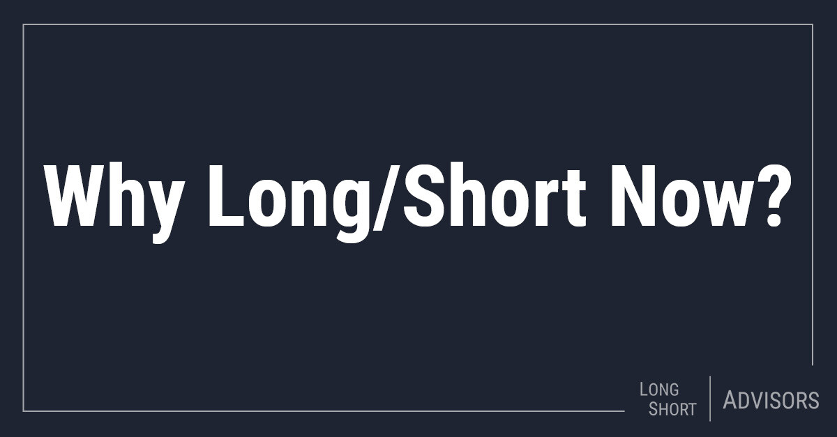 Why Long Short Now